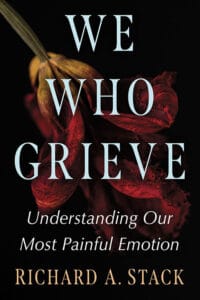 We who grieve